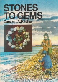 Stones to Gems