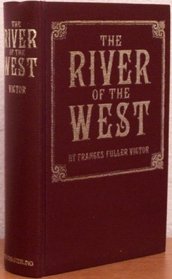 River of the West: The Adventures of Joe Meek