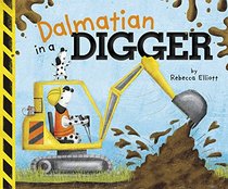 Dalmatian in a Digger (Capstone Young Readers)