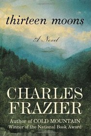 Thirteen Moons (Charnwood Large Print)