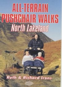 North Lakeland (All-Terrain Pushchair Walks)
