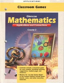 Mathematics: Application and Connections, Course 2, Classroom Games