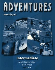 Adventures: Workbook Intermediate level