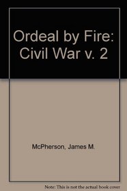 Ordeal by Fire Vol.2 (v. 2)