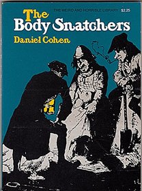 The Body Snatchers (Weird & Horrible Library)