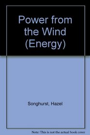 Power from the Wind (Energy)
