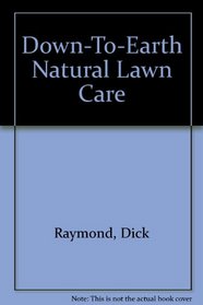 Down-To-Earth Natural Lawn Care