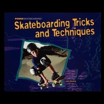 Skateboarding Tricks and Techniques