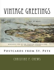 Vintage Greetings: Postcards from St. Pete