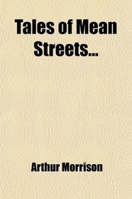 Tales of Mean Streets...