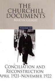 The Churchill Documents: Conciliation and Reconstruction