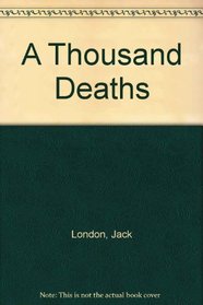 A Thousand Deaths