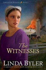 The Witnesses (Lancaster Burning, Bk 3)