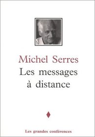 Les messages a distance (Les grandes conferences) (French Edition)