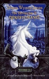 The Chronicles of Chrestomanci, Volume III (Chronicles of Chrestomanci)