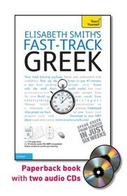 Fast-Track Greek with Two Audio CDs: A Teach Yourself Guide (Fast Tracks)