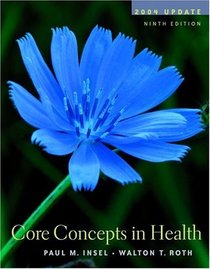 Core Concepts in Health 2004 Update w/PowerWeb/OLC Bind-in Card, HealthQuest CD, & Learning to Go: Health