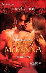Reunion (Warriors for the Light, Bk 4) (Silhouette Nocturne, No 85)