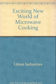 Exciting World of Microwave Cooking