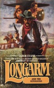 Longarm and the Gunslicks (Longarm, Bk 160)