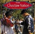 The Choctaw Nation (Native Peoples)