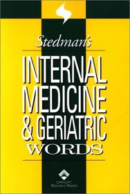 Stedman's Internal Medicine and Geriatric Words