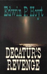 Decatur's Revenge (Large Print)