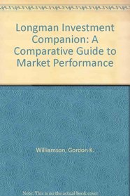 The Longman Investment Companion: A Comparative Guide to Market Performance