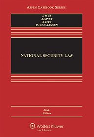 National Security Law (Aspen Casebook)