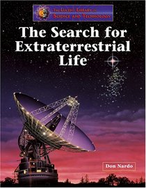 The Lucent Library of Science and Technology - The Search for Extraterrestrial Life (The Lucent Library of Science and Technology)
