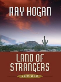 Land of Strangers: A Western Duo (Five Star Western Series)