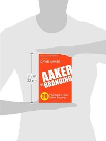 Aaker on Branding: 20 Principles That Drive Success