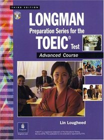 Longman Preparation Series for the TOEIC Test: Advanced Course, Third Edition