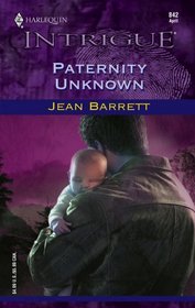 Paternity Unknown (Top Secret Babies) (Harlequin Intrigue, No 842)