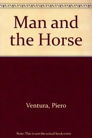 Man and the Horse