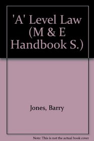 Advanced Level Law (M & E Handbook Series)