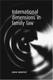 International Dimensions in Family Law