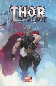 Thor: God of Thunder - Volume 1: The God Butcher (Marvel Now)