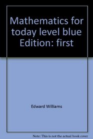 Mathematics for today, level blue,