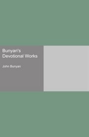 Bunyan's Devotional Works