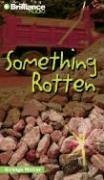 Something Rotten (Strange Matter)