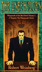 The Unbeholden: Masquerade of the Red Death Trilogy (Masquerade of the Red Death, Vol 3)