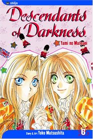 Descendants of Darkness, Volume 6 (Yami no Matsuei)