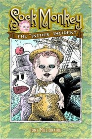 Sock Monkey: The Inches Incident (Sock Monkey (Graphic Novels))