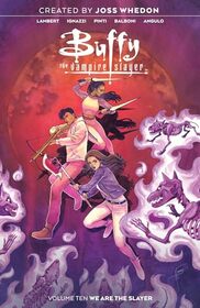 Buffy the Vampire Slayer Vol. 10 (Buffy the Vampire Slayer, 10)