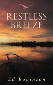 Restless Breeze (Trawler Trash) (Volume 9)