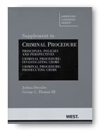 Criminal Procedure, Principles, Policies and Perspectives, 5th, 2013 Supplement