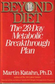 Beyond Diet: The 28 Day Metabolic Breakthrough Plan