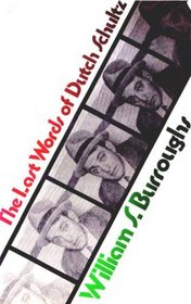 The last words of Dutch Schultz: A fiction in the form of a film script