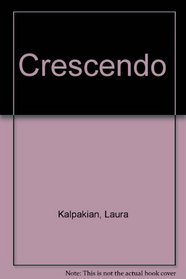 Crescendo : A Novel